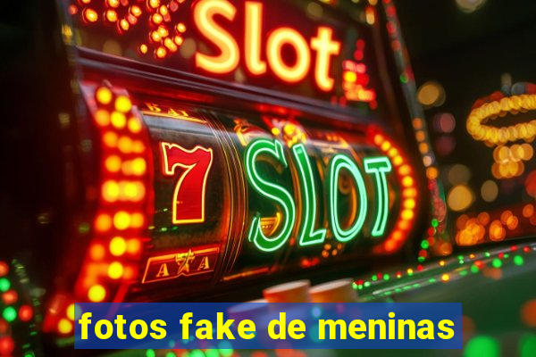 fotos fake de meninas